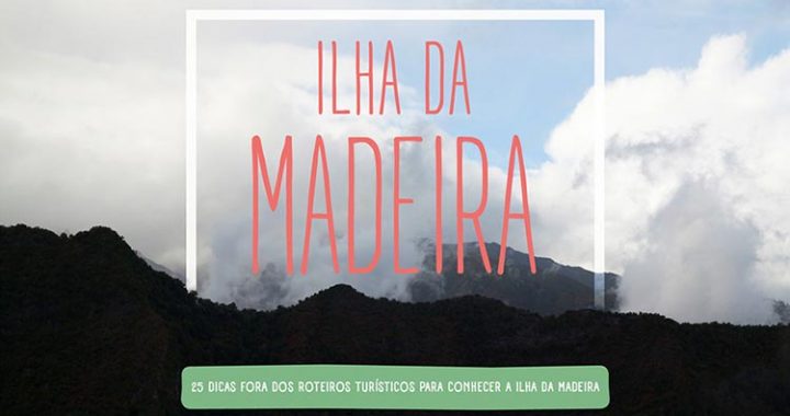 Ebook Grátis - Roteiros Ilha da Madeira